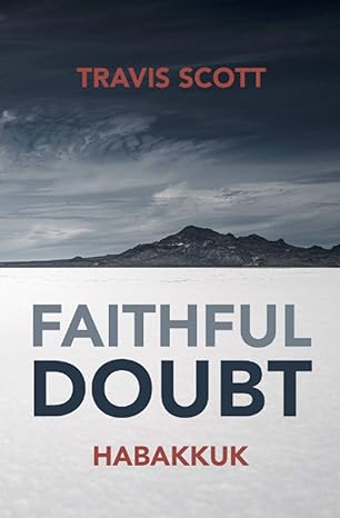 Faithful Doubt: A Book Review